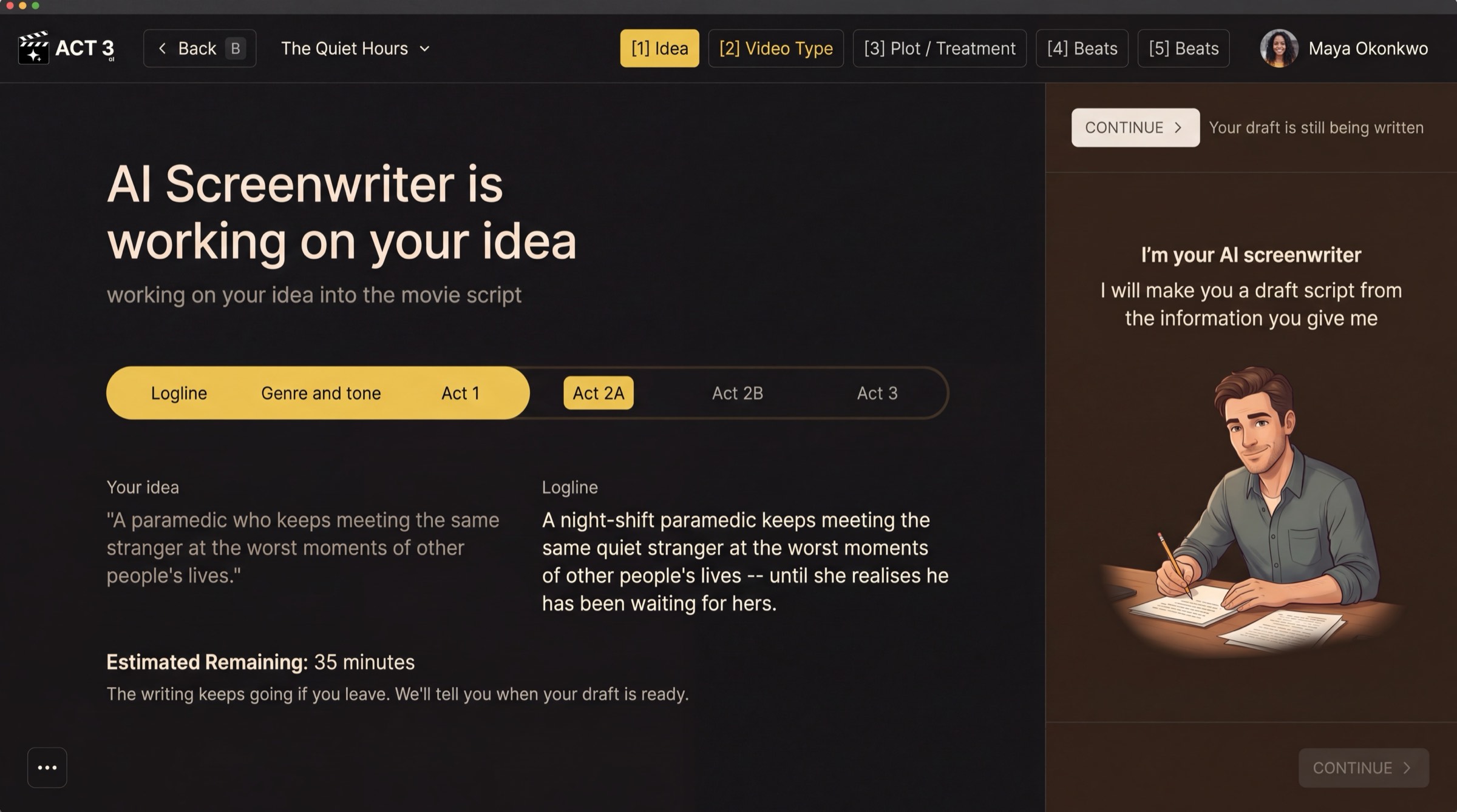 An AI Screenwriter progress page: a headline, a row of stages being written, the estimated time remaining, and a quiet CONTINUE button that waits until the writing is done.